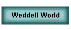 Weddell World
