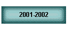 2001-2002
