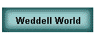 Weddell World